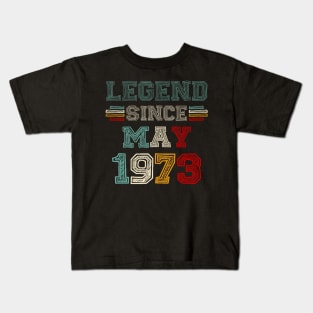 50 Years Old Legend Since May 1973 50th Birthday Kids T-Shirt